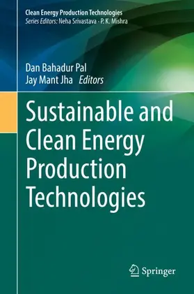 Jha / Pal |  Sustainable and Clean Energy Production Technologies | Buch |  Sack Fachmedien