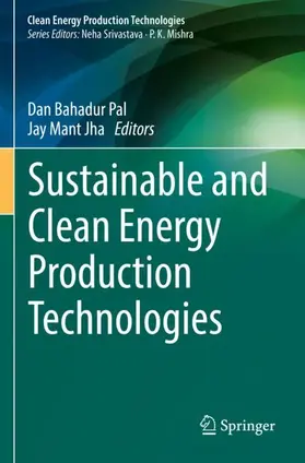 Jha / Pal |  Sustainable and Clean Energy Production Technologies | Buch |  Sack Fachmedien