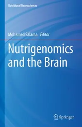 Salama |  Nutrigenomics and the Brain | eBook | Sack Fachmedien