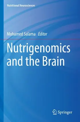 Salama |  Nutrigenomics and the Brain | Buch |  Sack Fachmedien