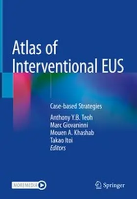 Teoh / Giovaninni / Khashab | Atlas of Interventional EUS | E-Book | www2.sack.de
