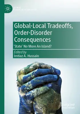 Hussain |  Global-Local Tradeoffs, Order-Disorder Consequences | Buch |  Sack Fachmedien