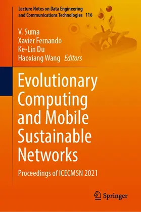 Suma / Fernando / Du |  Evolutionary Computing and Mobile Sustainable Networks | eBook | Sack Fachmedien