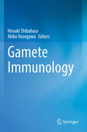 Hasegawa / Shibahara |  Gamete Immunology | Buch |  Sack Fachmedien