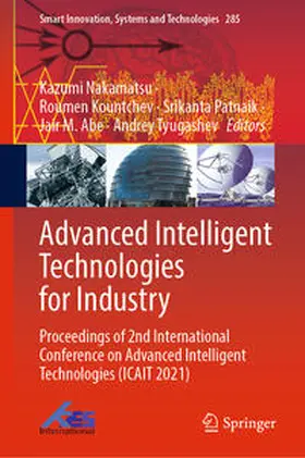 Nakamatsu / Kountchev / Patnaik |  Advanced Intelligent Technologies for Industry | eBook | Sack Fachmedien
