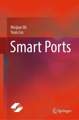 Mi / Liu | Smart Ports | Buch | 978-981-16-9888-0 | www2.sack.de
