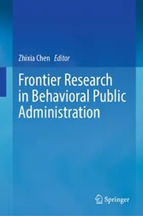 Chen |  Frontier Research in Behavioral Public Administration | eBook | Sack Fachmedien