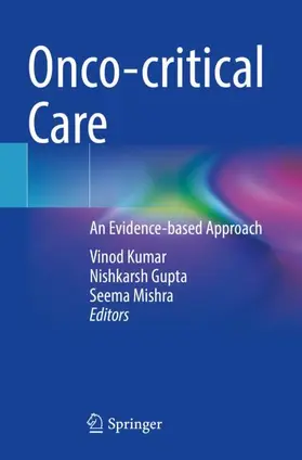 Kumar / Mishra / Gupta |  Onco-critical Care | Buch |  Sack Fachmedien