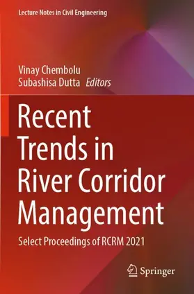 Dutta / Chembolu |  Recent Trends in River Corridor Management | Buch |  Sack Fachmedien