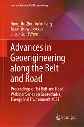 Zhu / Garg / Zhussupbekov | Advances in Geoengineering along the Belt and Road | E-Book | sack.de