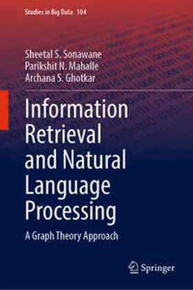 Sonawane / Mahalle / Ghotkar |  Information Retrieval and Natural Language Processing | eBook | Sack Fachmedien