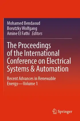 Bendaoud / El Fathi / Wolfgang |  The Proceedings of the International Conference on Electrical Systems & Automation | Buch |  Sack Fachmedien