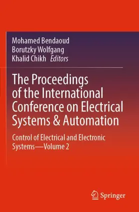 Bendaoud / Chikh / Wolfgang |  The Proceedings of the International Conference on Electrical Systems & Automation | Buch |  Sack Fachmedien