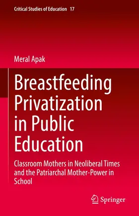 Apak |  Breastfeeding Privatization in Public Education | eBook | Sack Fachmedien