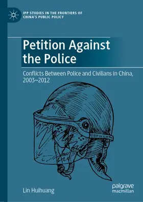 Huihuang |  Petition Against the Police | Buch |  Sack Fachmedien