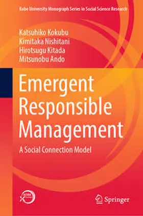 Kokubu / Nishitani / Kitada |  Emergent Responsible Management | eBook | Sack Fachmedien