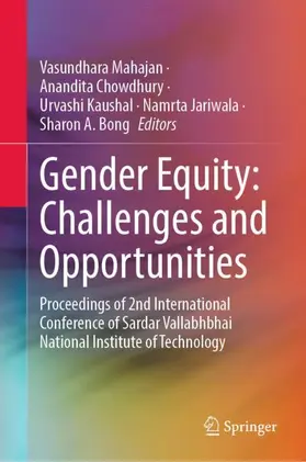 Mahajan / Chowdhury / Bong | Gender Equity: Challenges and Opportunities | Buch | 978-981-19-0459-2 | sack.de