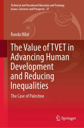 Hilal |  The Value of TVET in Advancing Human Development and Reducing Inequalities | Buch |  Sack Fachmedien