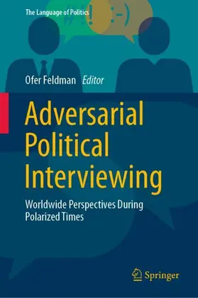 Feldman |  Adversarial Political Interviewing | Buch |  Sack Fachmedien
