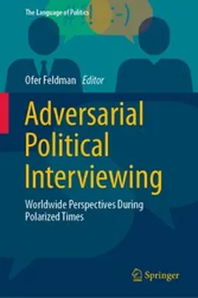 Feldman |  Adversarial Political Interviewing | eBook | Sack Fachmedien