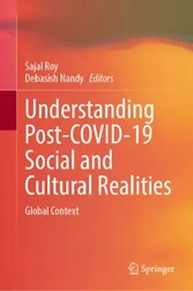 Roy / Nandy |  Understanding Post-COVID-19 Social and Cultural Realities | eBook | Sack Fachmedien