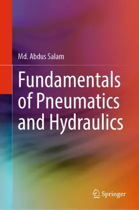 Salam | Fundamentals of Pneumatics and Hydraulics | Buch | 978-981-19-0854-5 | sack.de
