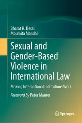 Mandal / Desai |  Sexual and Gender-Based Violence in International Law | Buch |  Sack Fachmedien