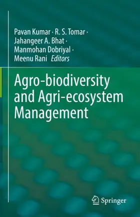 Kumar / Tomar / Bhat |  Agro-biodiversity and Agri-ecosystem Management | Buch |  Sack Fachmedien