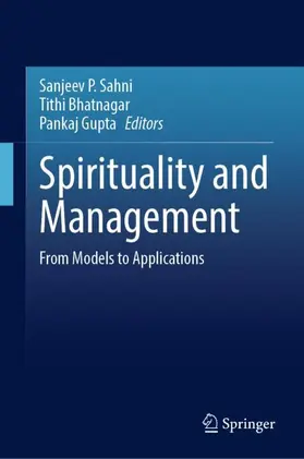 Sahni / Gupta / Bhatnagar |  Spirituality and Management | Buch |  Sack Fachmedien