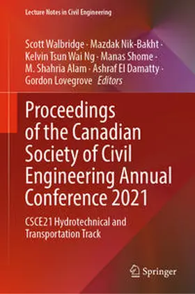 Walbridge / Nik-Bakht / Ng |  Proceedings of the Canadian Society of Civil Engineering Annual Conference 2021 | eBook | Sack Fachmedien