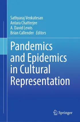 Venkatesan / Callender / Chatterjee |  Pandemics and Epidemics in Cultural Representation | Buch |  Sack Fachmedien