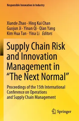 Zhao / Chan / Ji |  Supply Chain Risk and Innovation Management in "The Next Normal" | Buch |  Sack Fachmedien