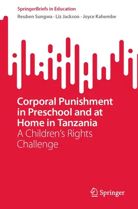 Sungwa / Jackson / Kahembe |  Corporal Punishment in Preschool and at Home in Tanzania | eBook | Sack Fachmedien