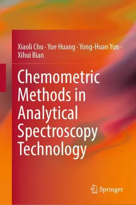Chu / Huang / Yun |  Chemometric Methods in Analytical Spectroscopy Technology | Buch |  Sack Fachmedien