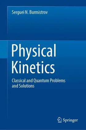 Burmistrov | Physical Kinetics | Buch | 978-981-19-1648-9 | sack.de