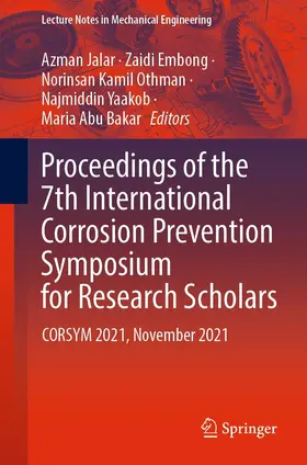 Jalar / Embong / Othman | Proceedings of the 7th International Corrosion Prevention Symposium for Research Scholars | E-Book | sack.de