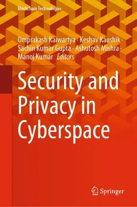 Kaiwartya / Kaushik / Kumar |  Security and Privacy in Cyberspace | Buch |  Sack Fachmedien