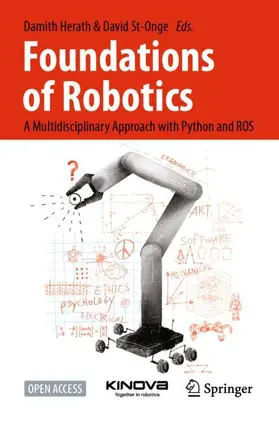 St-Onge / Herath | Foundations of Robotics | Buch | 978-981-19-1982-4 | www2.sack.de