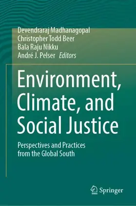Madhanagopal / Pelser / Beer |  Environment, Climate, and Social Justice | Buch |  Sack Fachmedien