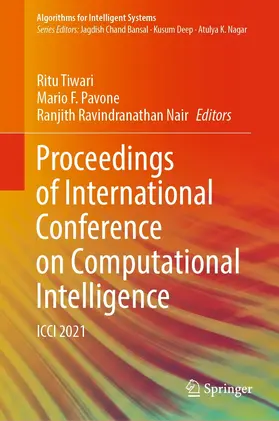 Tiwari / Pavone / Ravindranathan Nair |  Proceedings of International Conference on Computational Intelligence | eBook | Sack Fachmedien