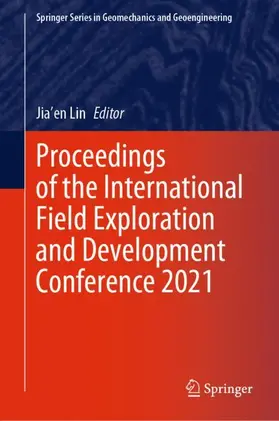 Lin |  Proceedings of the International Field Exploration and Development Conference 2021 | Buch |  Sack Fachmedien
