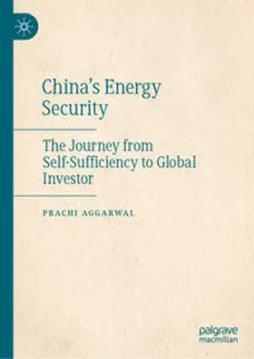 Aggarwal | China’s Energy Security | E-Book | sack.de