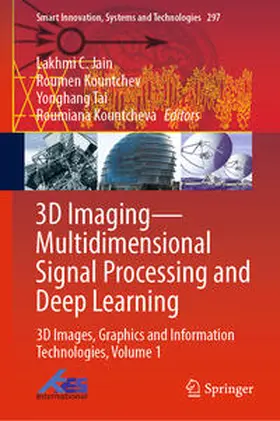 Jain / Kountchev / Tai | 3D Imaging—Multidimensional Signal Processing and Deep Learning | E-Book | sack.de