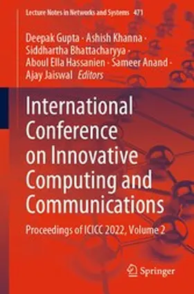 Gupta / Khanna / Bhattacharyya |  International Conference on Innovative Computing and Communications | eBook | Sack Fachmedien
