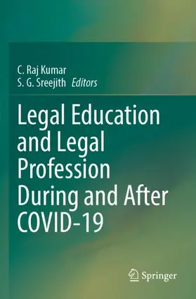 Sreejith / Raj Kumar |  Legal Education and Legal Profession During and After COVID-19 | Buch |  Sack Fachmedien