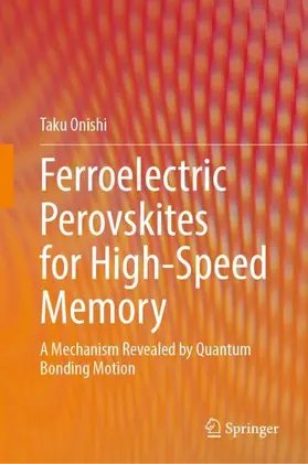 Onishi |  Ferroelectric Perovskites for High-Speed Memory | Buch |  Sack Fachmedien