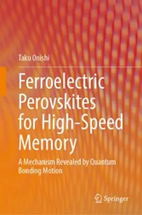 Onishi |  Ferroelectric Perovskites for High-Speed Memory | eBook | Sack Fachmedien