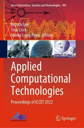 Iyer / Peng / Crick |  Applied Computational Technologies | Buch |  Sack Fachmedien