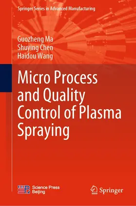Ma / Chen / Wang | Micro Process and Quality Control of Plasma Spraying | E-Book | sack.de