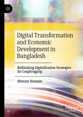 Hossain |  Digital Transformation and Economic Development in Bangladesh | Buch |  Sack Fachmedien